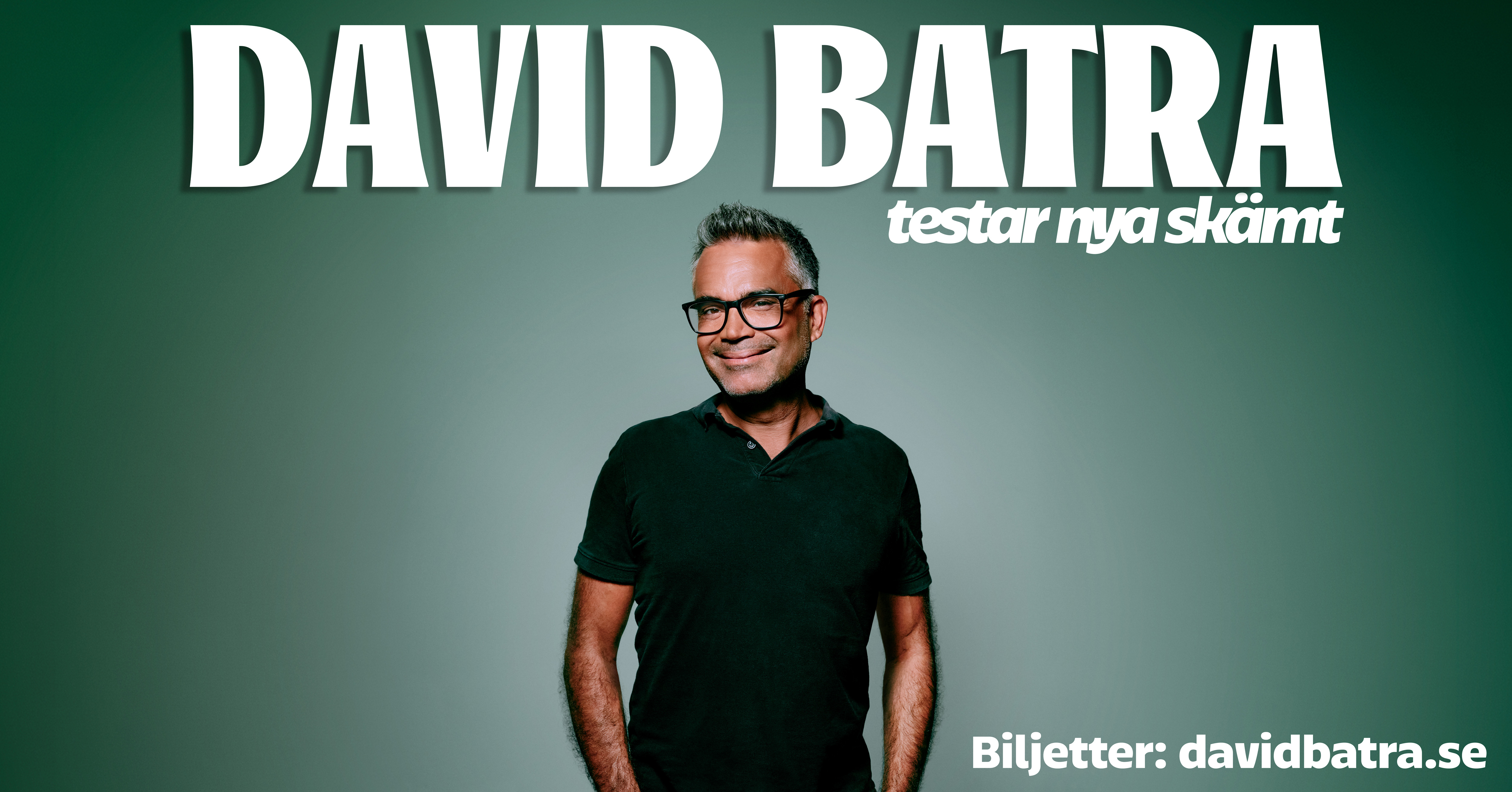David Batra testar nya skämt